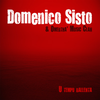 Domenico Sisto & Omerthà Music Clan - U Tempu Rallenta